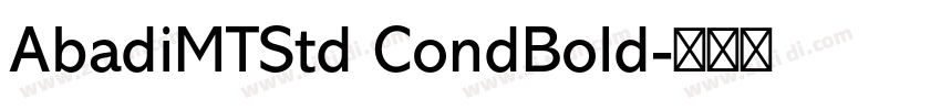 AbadiMTStd CondBold字体转换